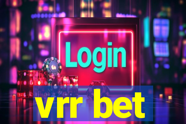 vrr bet